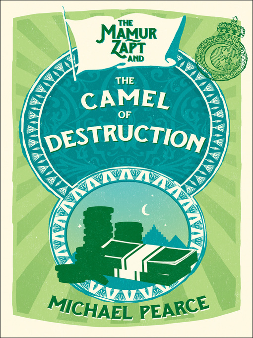 Title details for The Camel of Destruction by Michael Pearce - Available